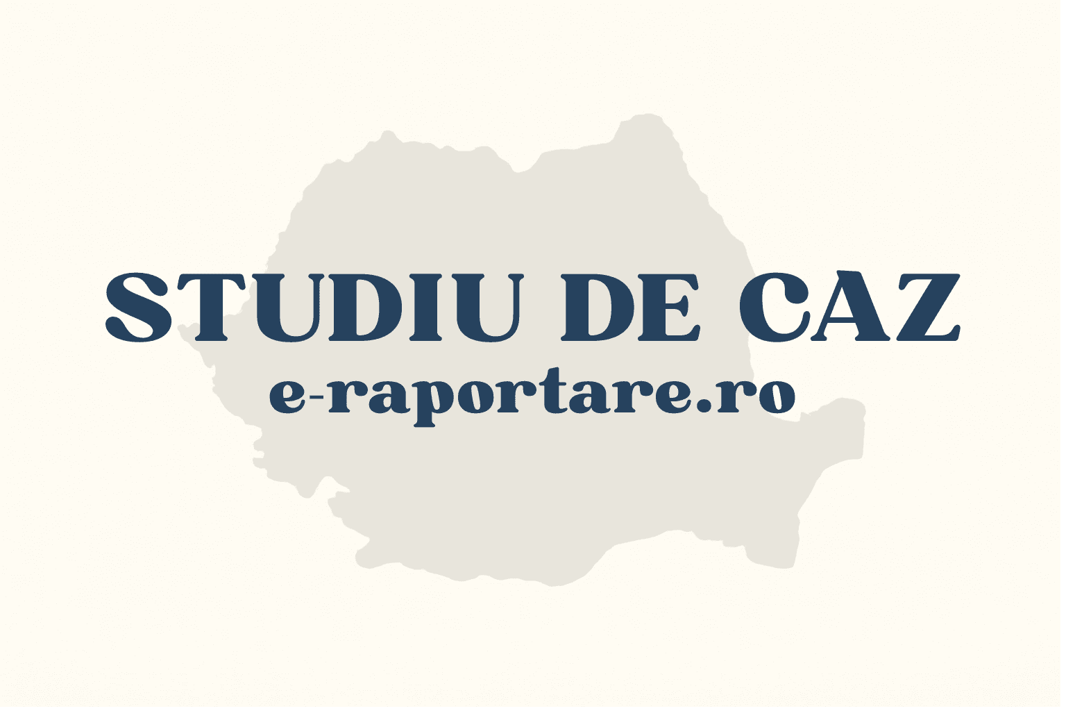 studiu de caz - e-raportare.ro